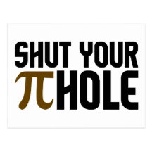 "PIE HOLE" postcard, customize