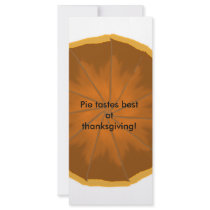 Pie tastes best at thanksgiving! rack cards