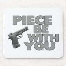 Piece Be With You Mouse Pad