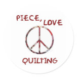 Piece, Love & Quilting Sticker
