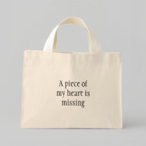 Piece of my heart missing bags