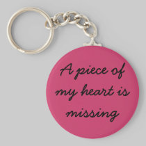 Piece of my heart missing keychains
