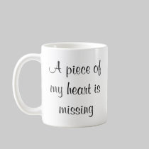 Piece of my heart missing mugs