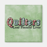 Pieceful Life Fridge Magnet