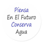 Piensa En El Futuro Conserva Agua stickers