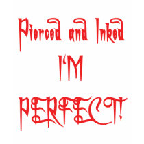 Pierced and Inked t-shirts
