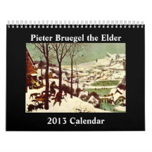 Pieter Bruegel the Elder 2013 Calendar