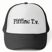Piffinc T.v. hats