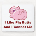 Pig Butts Mouse Pad