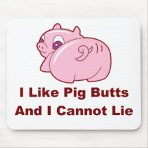Pig Butts Mouse Pad