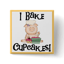 Pig I Bake Cupcakes Tshirts and Gifts Pin