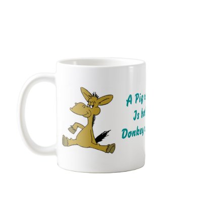 Pig Lipstick Better Donkey No Brain Mug by jhimages