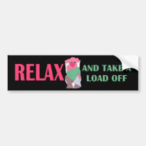Pig on the Hopper Take a Load Off Bumper Sticker bumper stickers