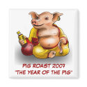 PIG ROAST 2007 MAGNET by thagerty PIG ROAST 2007 MAGNET