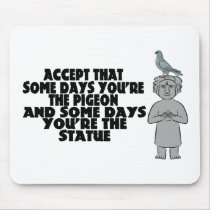 Pigeon Or Statue Mouse Pad