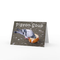 pigeon soup greeting card