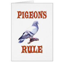 Pigeons Rule Greeting Cards