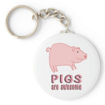 Pigs are Awesome Key Chain