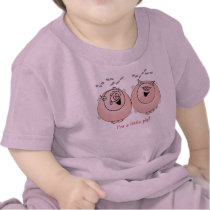 Pigs laughing; I'm a little pig! t-shirts