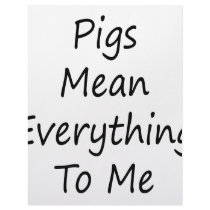 Pigs Mean Everything To Me letterhead