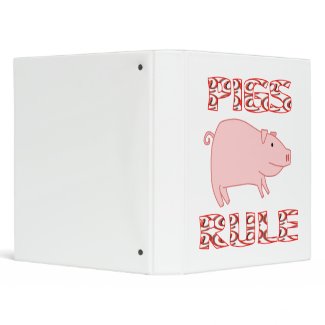PIGS RULE binder