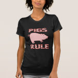 PIGS RULE TEES