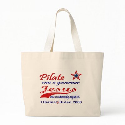 Pilate Jesus Obama 2008 Tote Bags by unclegear