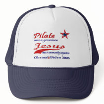 Pilate Jesus Obama 2008 hats by unclegear Pilate Jesus Obama 2008 hats
