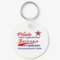 Pilate Jesus Obama 2008 keychains by unclegear Pilate Jesus Obama 2008 keychains