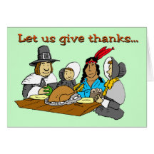 Pilgrims Give Thanks Card