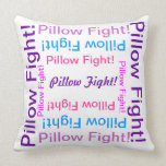 PIllow Fight pillows