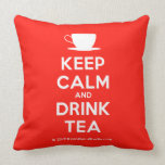 [Cup] keep calm and drink tea  Pillows
