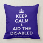 [Crown] keep calm & aid the disabled  Pillows