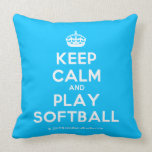 [Crown] keep calm and play softball  Pillows