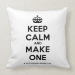 [Crown] keep calm and make one  Pillows