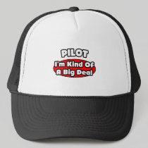 PIlot...Big Deal Mesh Hat