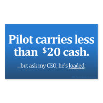 Pilot carries less than $20 cash rectangle sticker