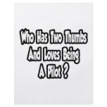 Pilot Joke...Two Thumbs Full Color Flyer