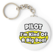 Pilot = Kind of a Big Deal Keychain