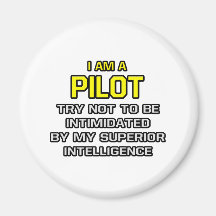 Pilot...Superior Intelligence Refrigerator Magnets