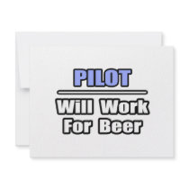 Pilot...Will Work For Beer invitations
