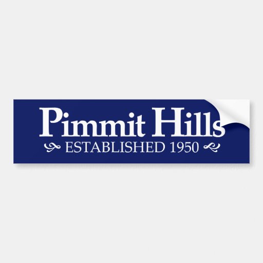Pimmit Hills Est. 1950 Bumper Sticker