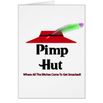 Pimp Hut Pizza Hut Spoof Bitches Get Smacked Greeting Cards