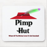 Pimp Hut Pizza Hut Spoof Bitches Get Smacked Mouse Pad