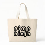Pimp Ninja bags