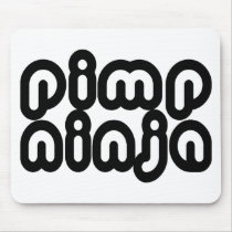 Pimp Ninja mousepads