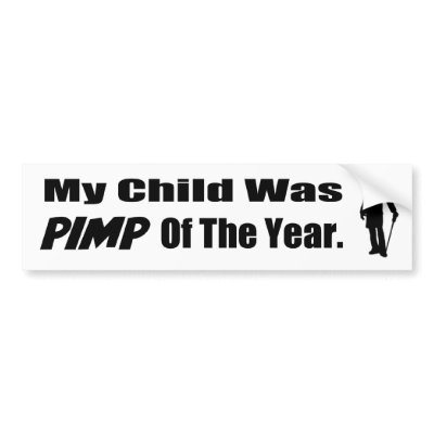 Pimp of the Year Bumper Stickers by natfunk71