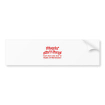 Pimpin' Ain't Easy .. Archaeologist Bumper Stickers
