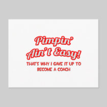 Pimpin' Ain't Easy .. Coach Post Card
