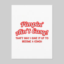 Pimpin' Ain't Easy .. Coach Post Cards